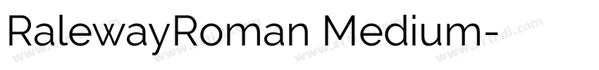 RalewayRoman Medium字体转换